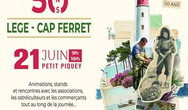 50 ans de Lège - Cap Ferret